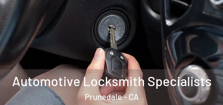  Automotive Locksmith Specialists Prunedale - CA