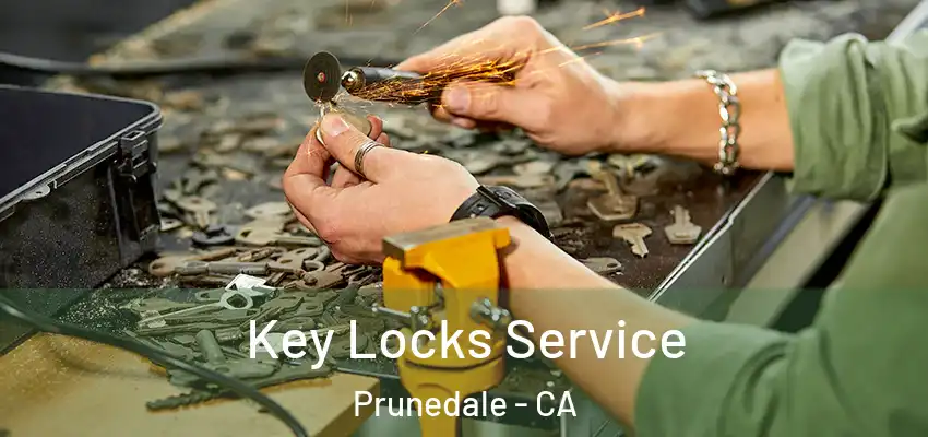  Key Locks Service Prunedale - CA