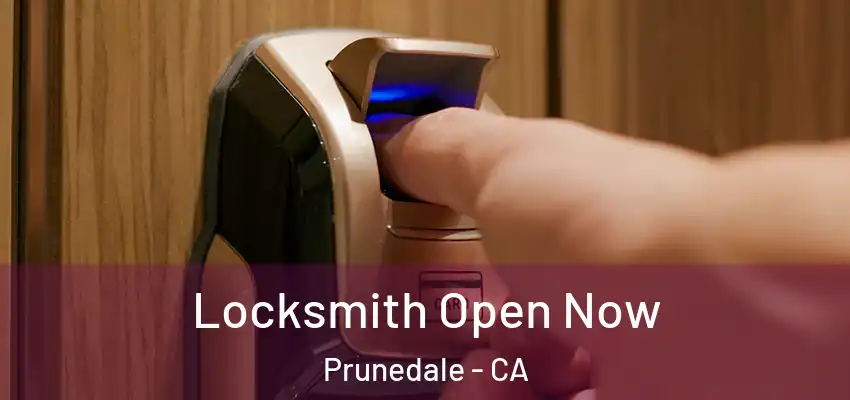  Locksmith Open Now Prunedale - CA