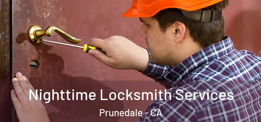  Nighttime Locksmith Services Prunedale - CA